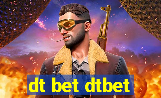 dt bet dtbet